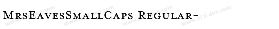 MrsEavesSmallCaps Regular字体转换